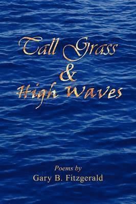 Tall Grass & High Waves 1