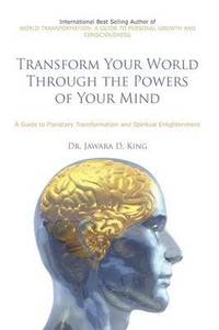 bokomslag Transform Your World Through the Powers of Your Mind