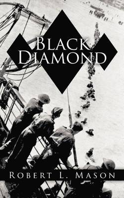 Robert L. Mason - Black Diamond, Häftad