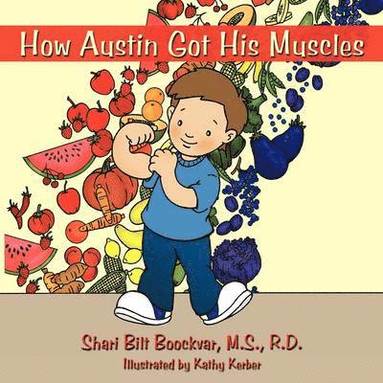 bokomslag How Austin Got His Muscles