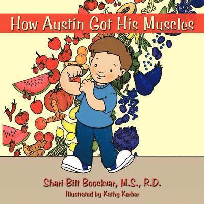 How Austin Got His Muscles 1