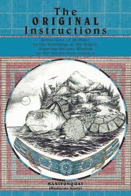 Manitonquat (Medicine Story) - Original Instructions, Häftad