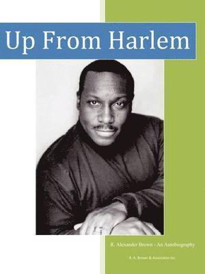 Up From Harlem 1