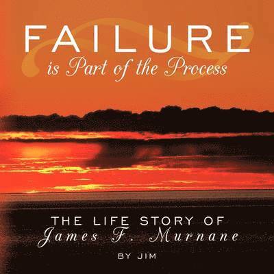 Jim, Jim, - Failure is Part of the Process, Häftad