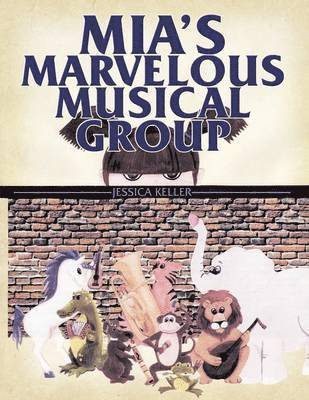 bokomslag Mia's Marvelous Musical Group
