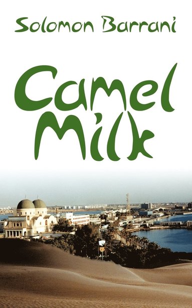 bokomslag Camel Milk