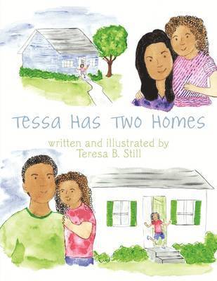 bokomslag Tessa Has Two Homes