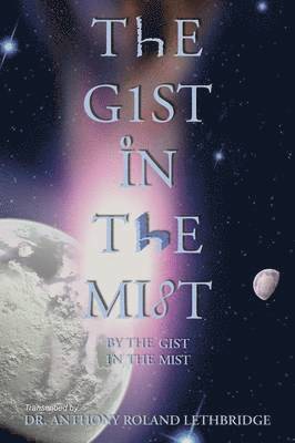 The Gist in the Mist 1