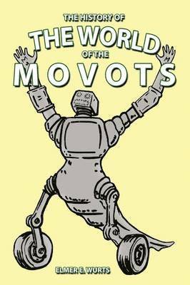 The History of The World of Movots 1