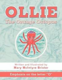 bokomslag Ollie The Orange Octopus