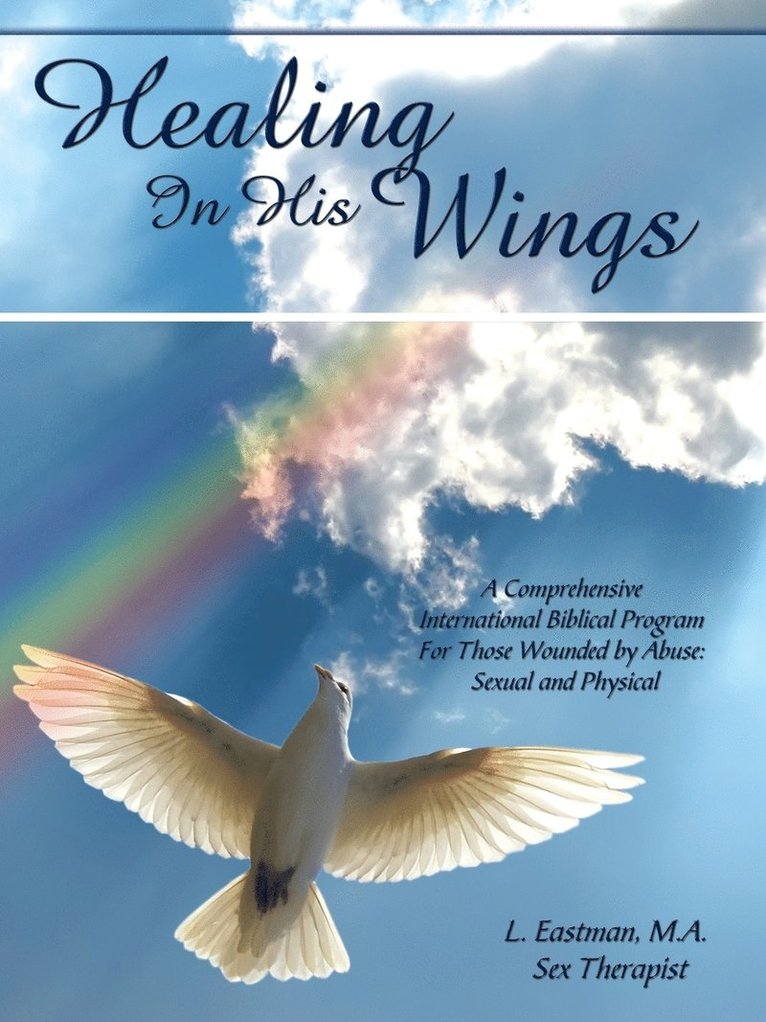 Healing In His Wings 1