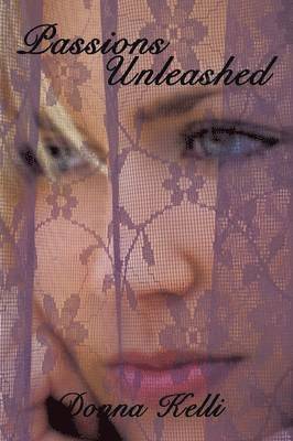 Passions Unleashed 1