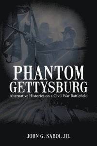 bokomslag Phantom Gettysburg