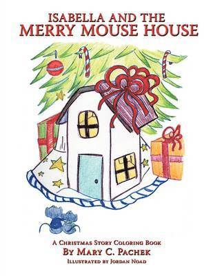 Isabella and the Merry Mouse House 1