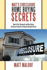 bokomslag Matt's Foreclosure Home Buying Secrets