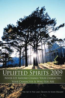 Uplifted Spirits 2009 1