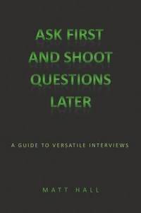 bokomslag Ask First & Shoot Questions Later