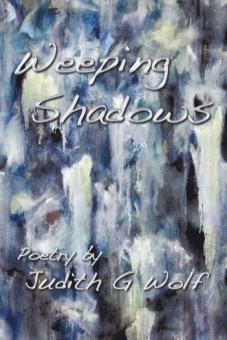 Weeping Shadows 1