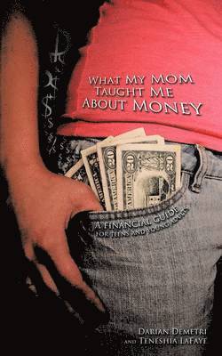 What My Mom Taught Me About Money 1