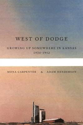 Mona Carpenter, Adam Henderson - West of Dodge, Häftad