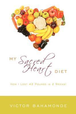 My Sacred Heart Diet 1