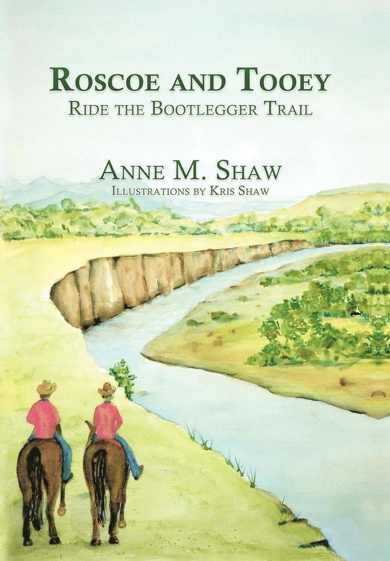 Roscoe and Tooey Ride the Bootlegger Trail 1