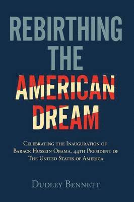 Rebirthing the American Dream 1