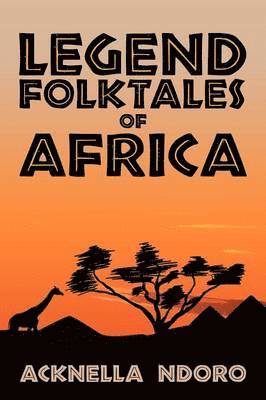 Legend Folktales of Africa 1