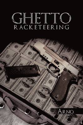 bokomslag Ghetto Racketeering