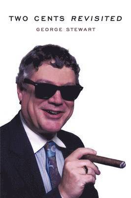 George Stewart - Two Cents Revisited, Häftad