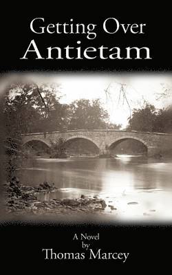 Getting Over Antietam 1