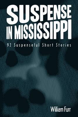 bokomslag Suspense in Mississippi