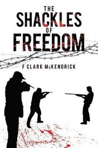 bokomslag Shackles of Freedom