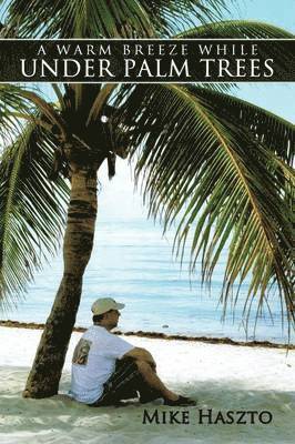 Warm Breeze While Under Palm Trees