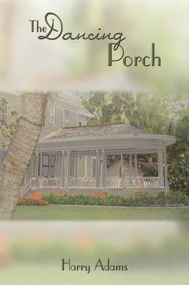 The Dancing Porch 1