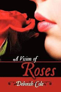 bokomslag A Vision of Roses