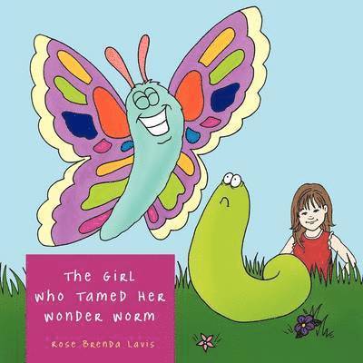 The Girl Who Tamed Her Wonder Worm 1