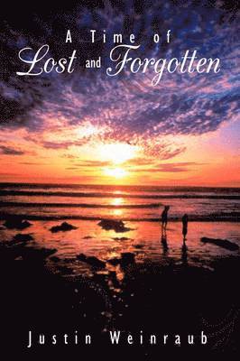 A Time of Lost and Forgotten 1