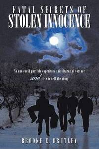 bokomslag Fatal Secrets of Stolen Innocence
