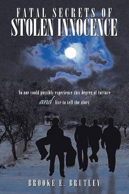 Fatal Secrets of Stolen Innocence 1