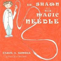 bokomslag Dr. Shawn and His Magic Needle