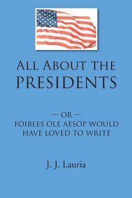 All About the Presidents 1