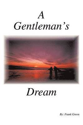 Frank Green - Gentleman's Dream, Häftad
