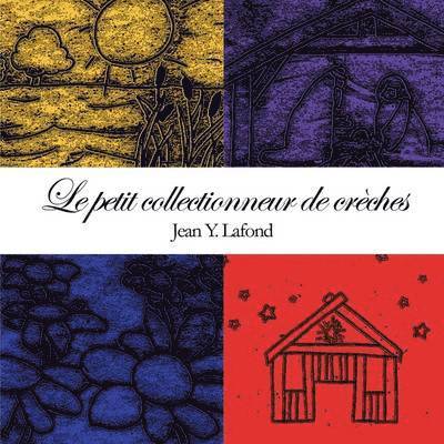 Petit Collectionneur De Creches