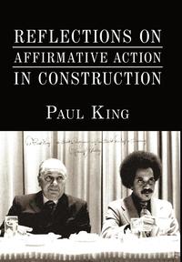 bokomslag Reflections on Affirmative Action in Construction