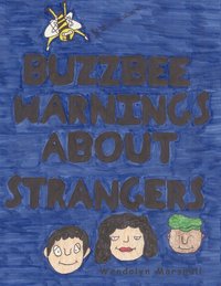 bokomslag Buzzbee Warnings About Strangers