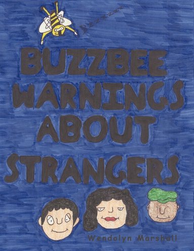 bokomslag Buzzbee Warnings About Strangers