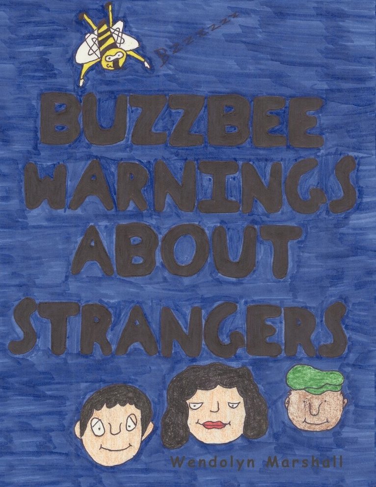 Buzzbee Warnings About Strangers 1