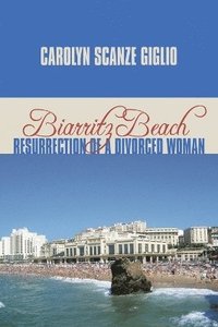 bokomslag Biarritz Beach/Resurrection of a Divorced Woman