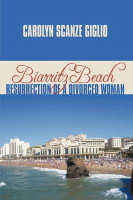 bokomslag Biarritz Beach/Resurrection of a Divorced Woman